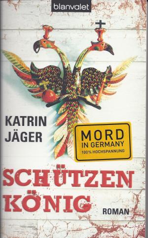 gebrauchtes Buch – Katrin Jäger – Schützenkönig