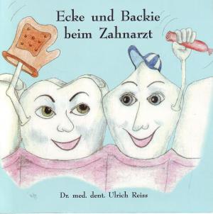 Minibuch Ecke und Backie beim Zahnarzt - Dr. Ulrich Reiss