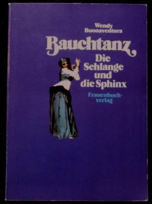 gebrauchtes Buch – Wendy Buonaventura – Bauchtanz