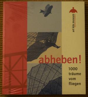 abheben! 1000 träume vom fliegen