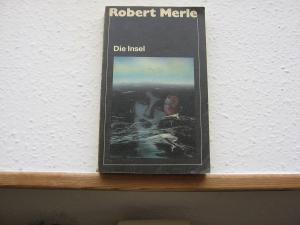 gebrauchtes Buch – Robert Merle – Die Insel