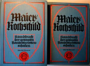 2 Bände. Handbuch der gesamten Handelswissenschaften. Maier-Rothschild. Für jüngere und ältere Kaufleute sowie Industrielle, Gewerbetreibende, Anwälte […]