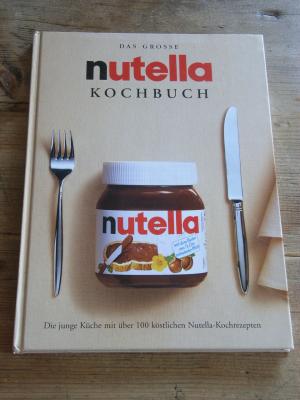 das grosse nutella kochbuch diverse buch gebraucht kaufen a01o4jq901zzq