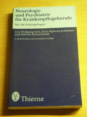 Neurologie Und Psychiatrie Für Krankenpflegeberufe Mit 186 Prüfungsfragen - 