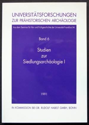 Die geographische Ausrichtung bandkeramischer Häuser / Zur Entstehung archäologischer Fundvergesellschaftungen. Versuch einer archäologischen Taphonomie […]