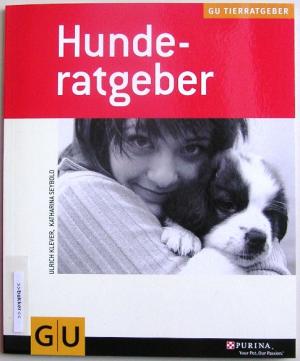 gebrauchtes Buch – Ulrich Klever / Katharina Seybold – Hunderatgeber