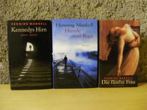 3 X Henning Mankell - Die fünfte Frau + Hunde von Riga + Kennedys Hirn