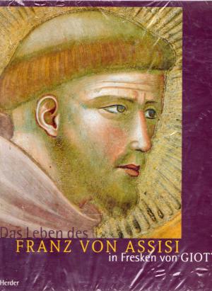 gebrauchtes Buch – Guiseppe Basile – Das Leben des Franz von Assisi in Fresken von Giotto