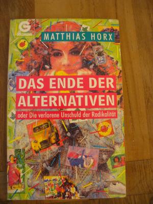 Das Ende der Alternativen