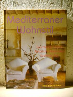 gebrauchtes Buch – Catherine Haig – Mediterraner Wohnstil