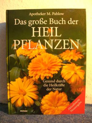 Das grosse Buch der Heilpflanzen