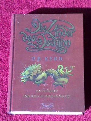 gebrauchtes Buch – P.B. Kerr – Entführt ins Reich der Dongxi