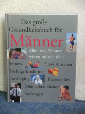 Das große Gesundheitsbuch für Männer