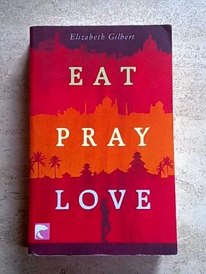 gebrauchtes Buch – Elizabeth Gilbert – EAT Pray Love