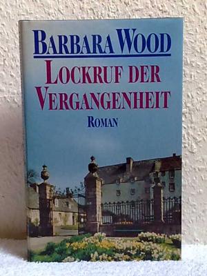 Lockruf der Vergangenheit