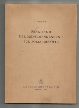 Praktikum der Menschenkenntnis für Polizeibeamte