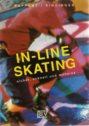 gebrauchtes Buch – Pappert, Günther / Sindinger, Karl – In- Line - Skating