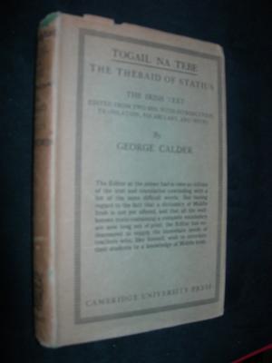 The Thebaid of Statius. The Irish Text edited from Two Mss. with Introduction, Translation, Vocabulary, and Notes