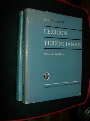 Lexicon Terentianum. Conscripsit Patricius McGlynn. 2 vols.