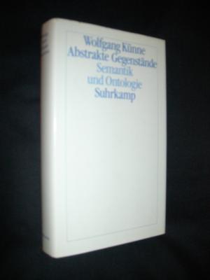 Abstrakte Gegenstände. Semantik und Ontologie.