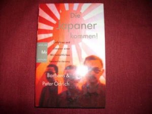 Die  Japaner kommen!. : Gefahren und Chancen einer wirtschaftlichen Herausforderung