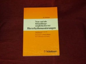 gebrauchtes Buch – Schlepper – Herzrhythmusstörungen  . Neue und alte Behandlungsmöglichkeiten,  Symposium 2. bis 4. Juni 1989 in Rapallo/Italien