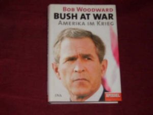 gebrauchtes Buch – Woodward – Bush at war . Amerika im Krieg