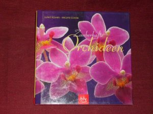 gebrauchtes Buch – Romeis, Ulrike; Schoettler – Zauberhafte Orchideen.