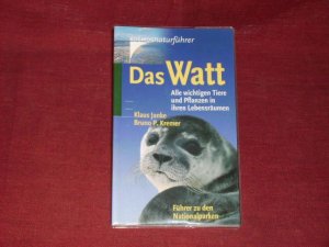 gebrauchtes Buch – Klaus Janke; Bruno P – Das Watt: Alle wichtigen Tiere und Pflanzen in ihren Lebensräumen. Führer zu den Nationalparken.