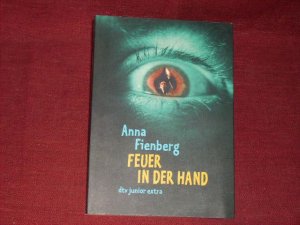 gebrauchtes Buch – Anna Fienberg – Feuer in der Hand.