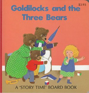 Goldilocks and the Three Bears - M. Rogers / Ann and Michael Ricketts