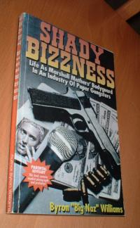 „Shady Bizzness - Life as Marshall Mather's Bodyguard in ...