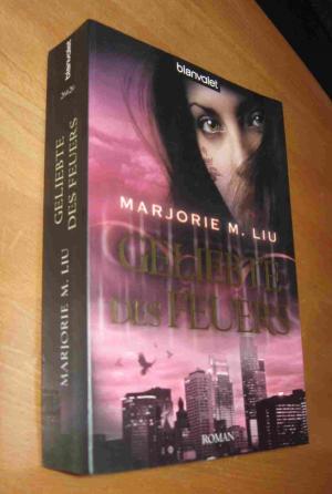 gebrauchtes Buch – Liu, Marjorie M – Geliebte des Feuers