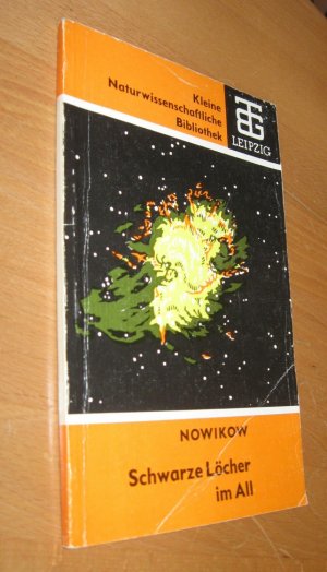 gebrauchtes Buch – Nowikow, I. D – Schwarze Löcher im All