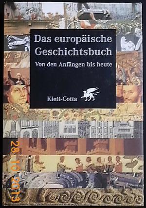 gebrauchtes Buch – Jacques Aldebert;Johan Bender – Das europäische Geschichtsbuch