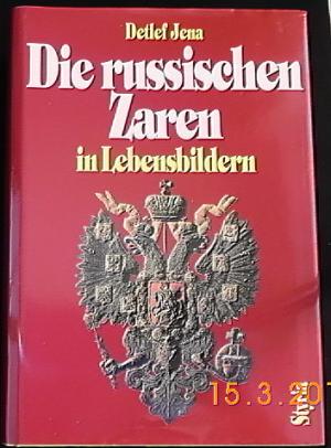 Die russischen Zaren in Lebensbildern