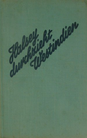 antiquarisches Buch – Fuller, Halsey Oakley – Halsey durchzieht Westindien
