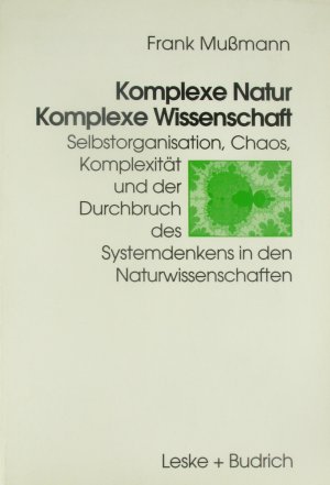 gebrauchtes Buch – Frank Mußmann – Komplexe Natur - komplexe Wissenschaft