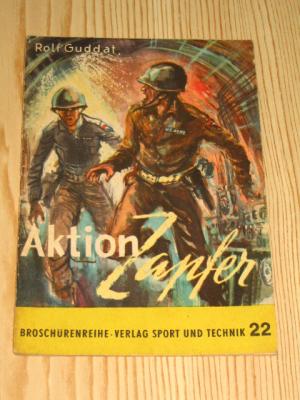 Aktion Zapfer - Broschürenreihe Verlag Sport und Technik - Heft 22 / 1961