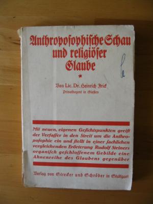 antiquarisches Buch – Frick, Lic.Dr – Anthropologische Schau und religiöser Glaube