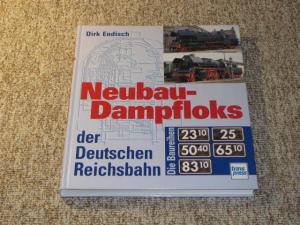 Neubau-Dampfloks der Deutschen Reichsbahn. Die Baureihen 2310, 25, 2510, 5040, 6510, 8310.