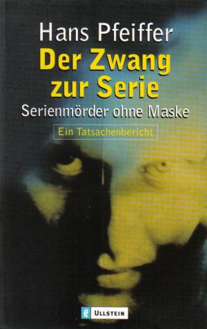 gebrauchtes Buch – Hans Pfeiffer – Der Zwang zur Serie.