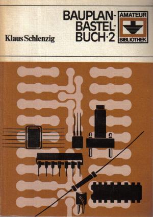 Das Bauplan-Bastel-Buch 2