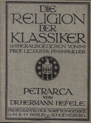 Die Religion der Klassiker Bd 3 Francesco Petrarca