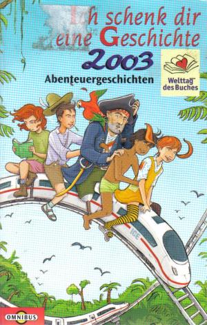 gebrauchtes Buch – Ich schenk Dir eine Geschichte 2003