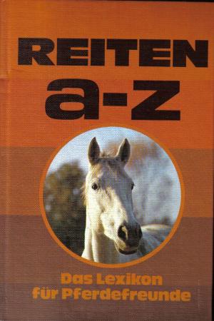 Reiten a - z