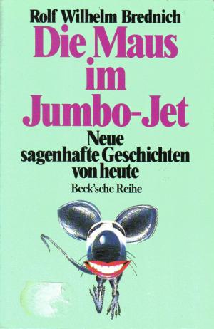 gebrauchtes Buch – Brednich, Rolf Wilhelm – Die Maus im Jumbo-Jet