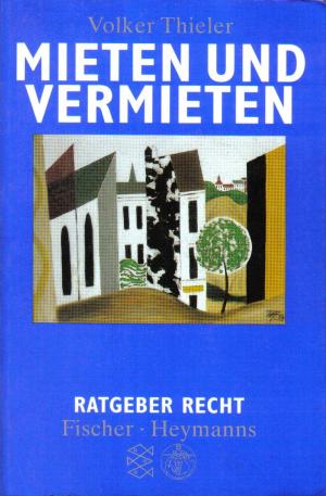 gebrauchtes Buch – Volker Thieler – Mieten und Vermieten.