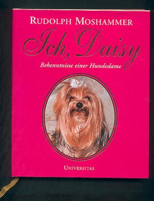 Ich Daisy Bekenntnisse Einer Hundedame Rudolph Moshammer Buch Signiert Kaufen A020xtlb01zzp