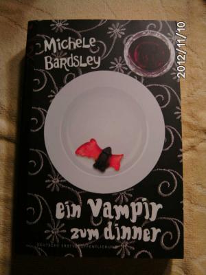 gebrauchtes Buch – Michele Bardsley – Ein Vampir zum Dinner